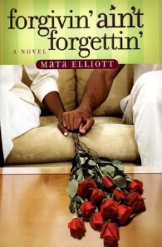 Image of Forgivin Aint Forgettin by Mata Elliott Paperback