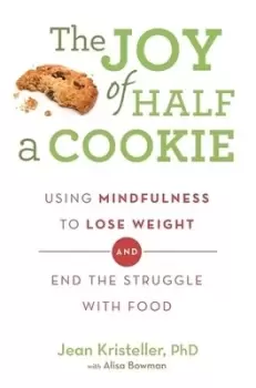 Image of The joy of half a cookie by Jean Kristeller