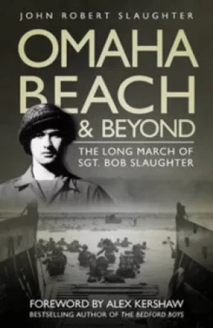 Image of Omaha Beach and beyond by John Robert Slaughter