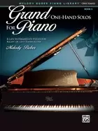 Image of grand one hand solos for piano bk 6 8 late intermediate pieces for right or