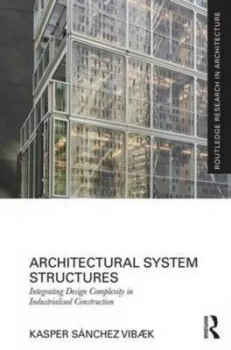 Image of Architectural System Structures by Kasper Snchez Vibk Hardback