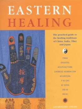 Image of Eastern Healing by Jacqueline Young Hardback