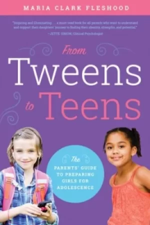 Image of From tweens to teens by Maria Clark Fleshood