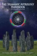 Image of shamanic astrology handbook the archetypes and symbols of the signs and pla