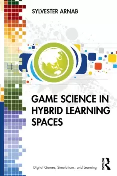 Image of Game Science in Hybrid Learning Spaces