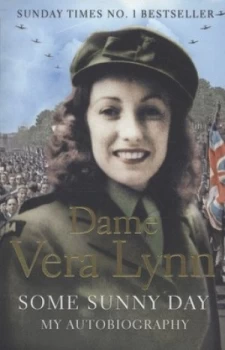 Image of Some Sunny Day by Dame Vera Lynn Paperback