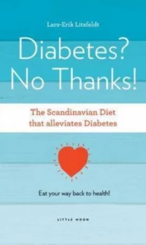 Image of Diabetes No Thanks by Lars-Erik Litsfeldt Paperback