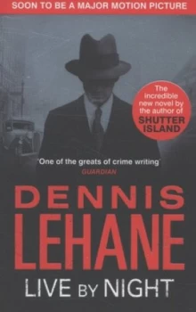 Image of Live by Night by Dennis Lehane Paperback