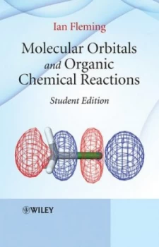 Image of Molecular Orbitals and Organic Chemical Reactions by Ian Fleming Book