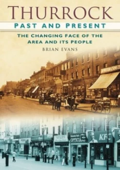 Image of Thurrock Past and Present by Brian Evans Book