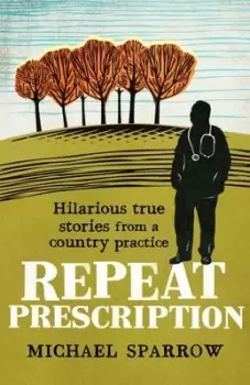 Image of Repeat prescription - Michael Sparrow - Paperback - Used