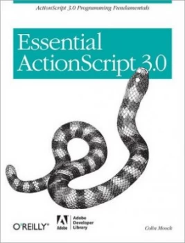 Image of Essential Actionscript 3.0 by Colin Moock Paperback
