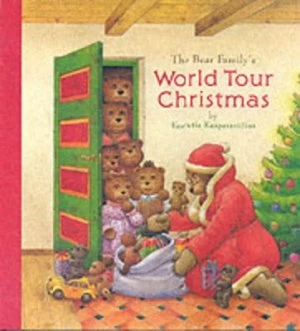 Image of The Bear Familys World Tour Christmas by Kestutis Kasparavicius Hardback