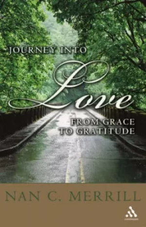 Image of Journey into love by Nan C Merrill