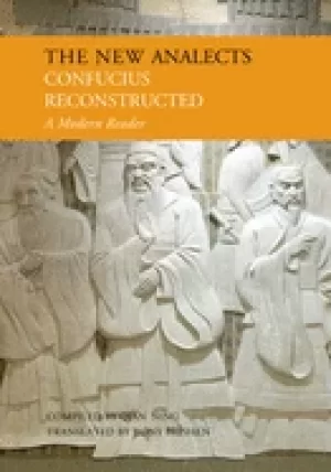 Image of new analects confucius reconstructed a modern reader