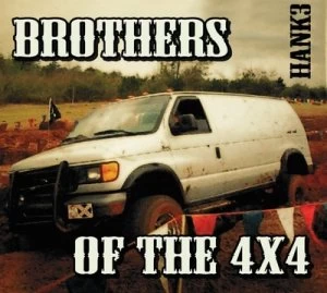 Image of Brothers of the 4X4 by Hank 3 CD Album