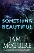 Image of something beautiful a novella