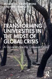 Image of Transforming Universities in the Midst of Global Crisis : A University for the Common Good