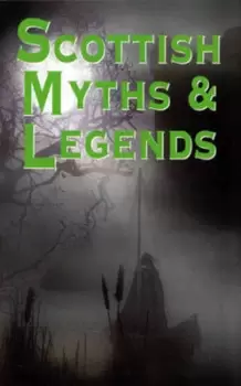 Image of Scottish myths and legends by Rosemary Gray