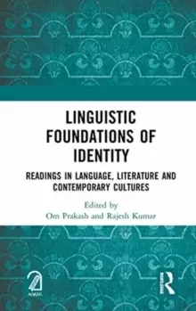 Image of Linguistic Foundations of Identity : Readings in Language, Literature and Contemporary Cultures