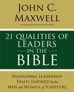 Image of 21 qualities of leaders in the bible key leadership traits of the men and w