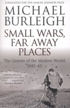 Image of Small Wars Faraway Places by Michael Burleigh Book