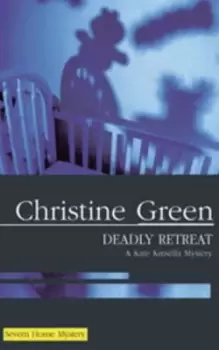 Image of Deadly retreat by Christine Green