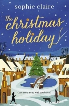Image of The Christmas holiday by Sophie Claire