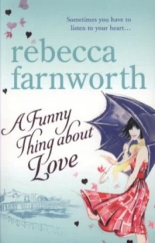 Image of A Funny Thing about Love by Rebecca Farnworth Book