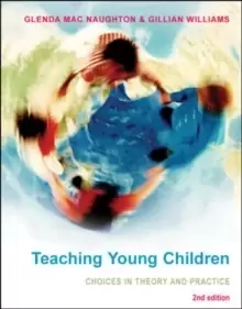 Image of Teaching Young Children: Choices in Theory and Practice