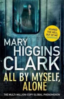 Image of All by Myself Alone by Mary Higgins Clark Book