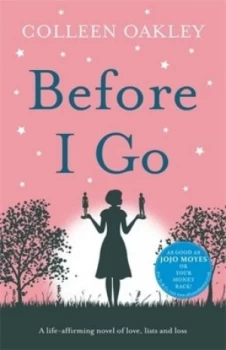 Image of Before I Go by Colleen Oakley Book