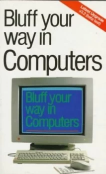 Image of Bluff Your Way in Computers by Robert Ainsley and Alexander C Rae Paperback