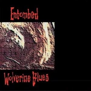 Image of Wolverine Blues by Entombed CD Album