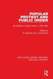 Image of Popular Protest and Public Order : Six Studies in British History, 1790-1920