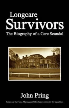 Image of Longcare Survivors by John Pring Paperback