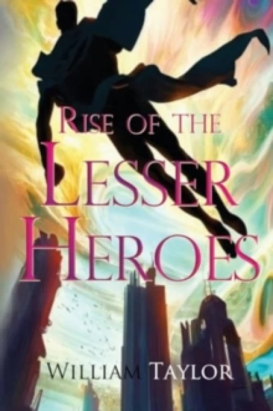 Image of Rise of the Lesser Heroes Paperback / softback