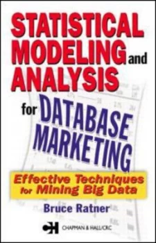 Image of Statistical Modeling and Analysis for Database Marketing by Bruce Ratner Hardback