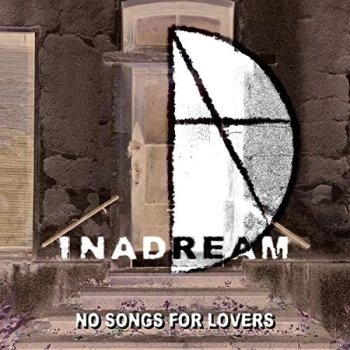 Image of Inadream - No Songs for Lovers CD