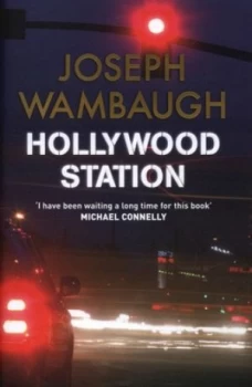 Image of Hollywood Station by Joseph Wambaugh Hardback