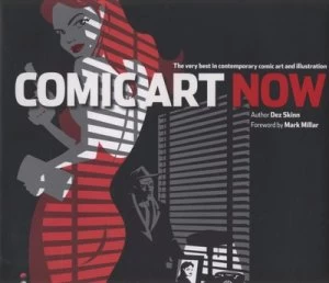 Image of Comic Art Now by Dez Skinn Hardback