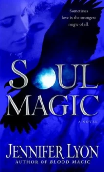 Image of Soul Magic by Jennifer Lyon Book