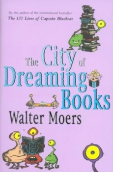 Image of The City of Dreaming Books by Walter Moers Hardback