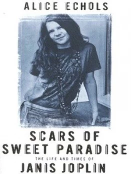 Image of Scars of Sweet Paradise by Alice Echols Paperback