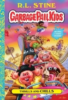 Image of Thrills and Chills (Garbage Pail Kids Book 2)