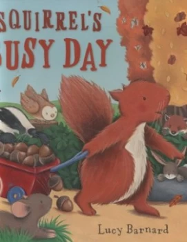 Image of Squirrels Busy Day by Lucy Barnard Book