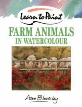 Image of Farm Animals in Watercolour by Ann Blockley Paperback