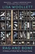 Image of rag and bone a history of what weve thrown away