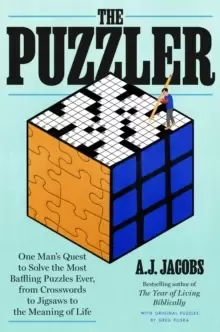 Image of The Puzzler : One Mans Quest to Solve the Most Baffling Puzzles Ever, from Crosswords to Jigsaws to the Meaning of Life