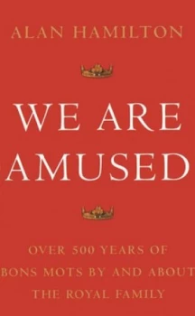 Image of We Are Amused by Alan Hamilton Book